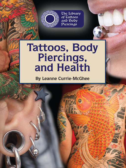 Title details for Tattoos, Body Piercings, and Health by Leanne Currie-McGhee - Available